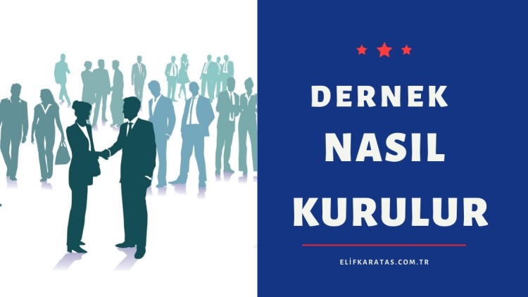 Dernek Nasıl Kurulur | Dernek Kurmak 2026